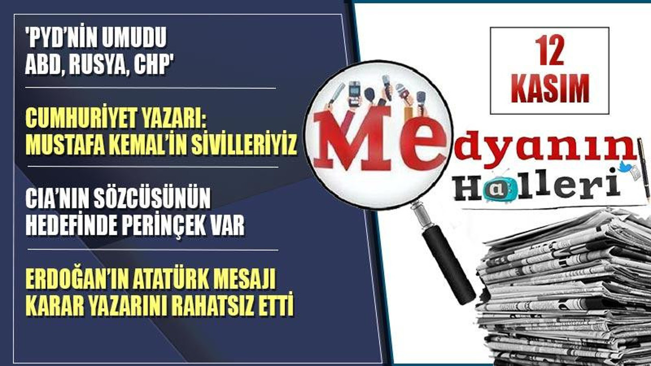 12 Kasım Medyanın Halleri