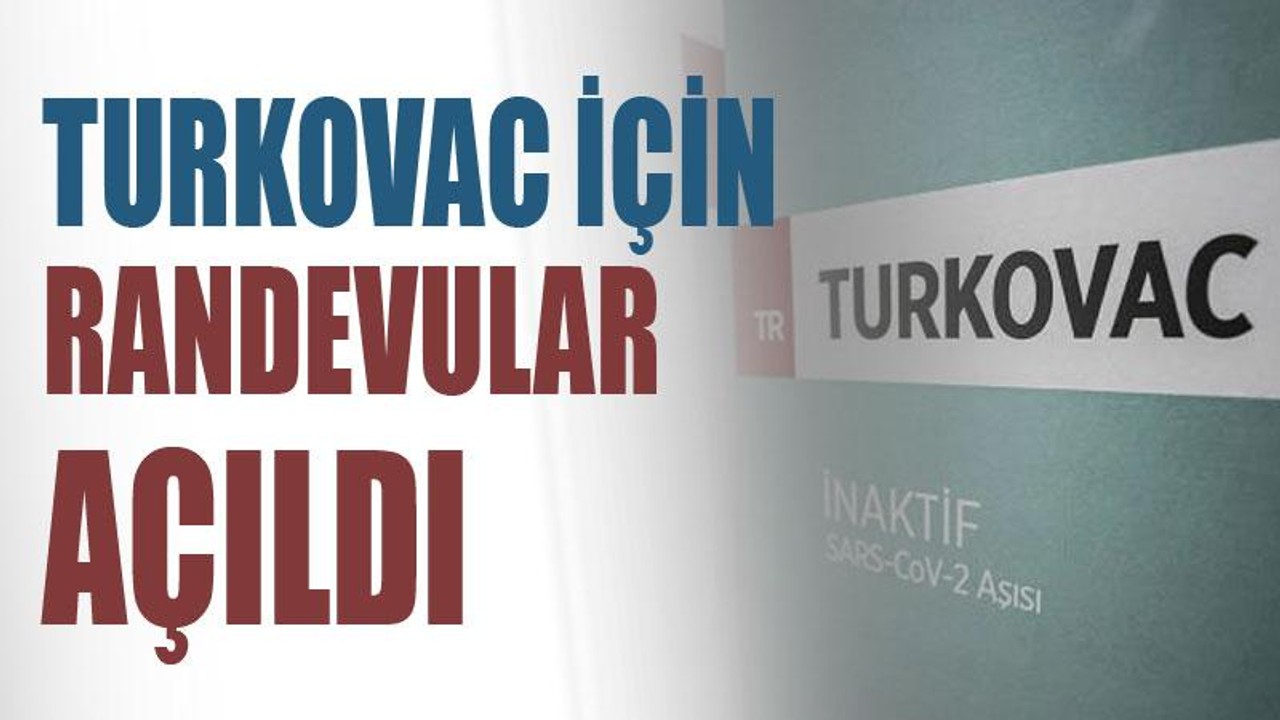 TURKOVAC için randevular açıldı