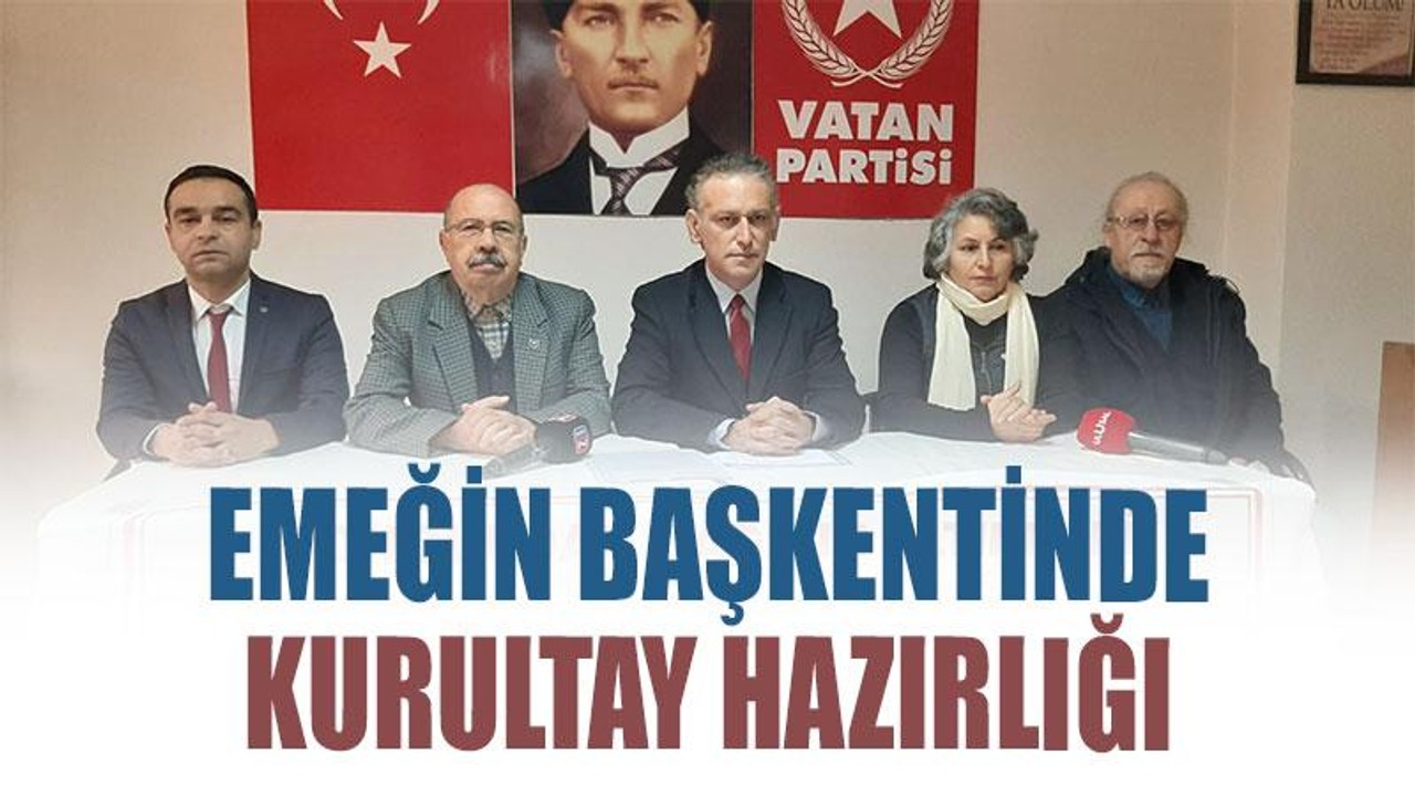 Emeğin başkentinde kurultay hazırlıkları