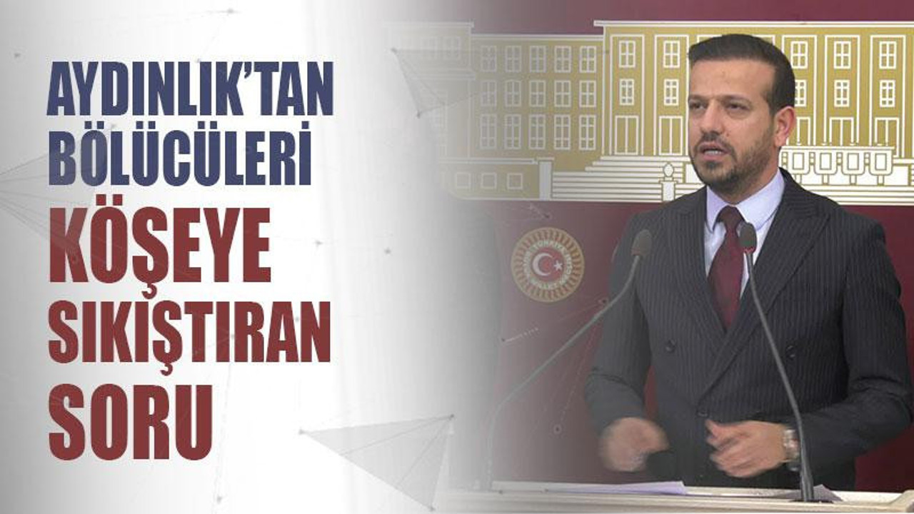 Aydınlık’tan bölücüleri köşeye sıkıştıran soru