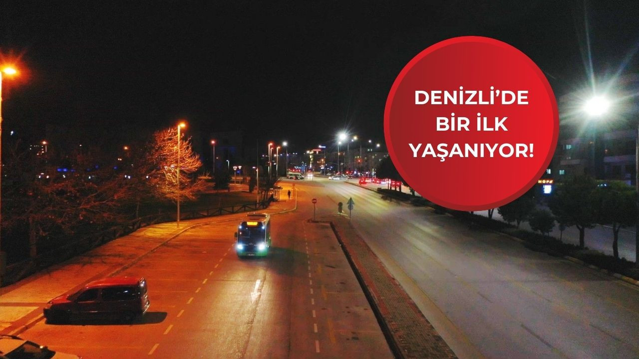 Denizli'de bir ilk yaşanıyor! Artık 24 saat, sabah akşam durmayacak