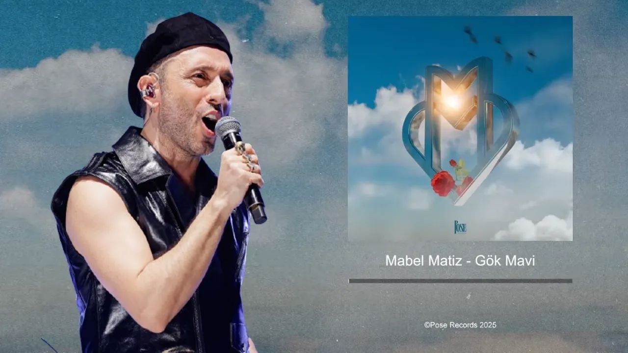 Mabel Matiz Gök Mavi şarkı sözleri, mabel matiz gök mavi, mabel matiz son şarkısı, mabel matiz gök mavi sözleri, mabel matiz şarkıları