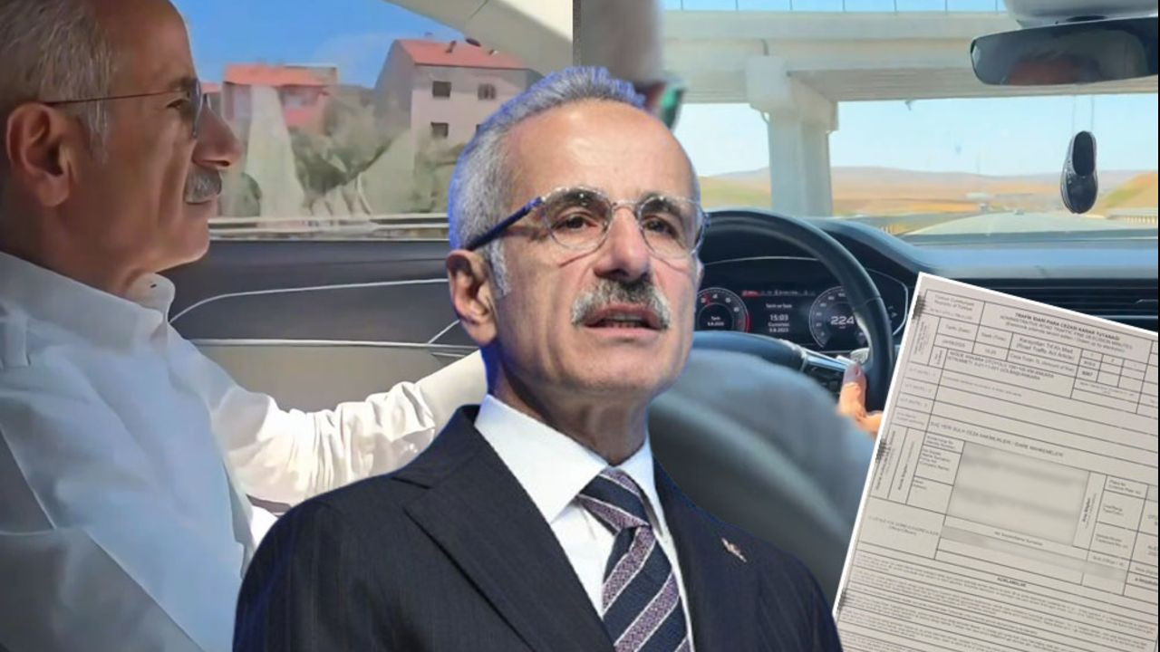 Görüntüler gündem olmuştu...Aşırı hız yapan Bakan Uraloğlu'na trafik cezası
