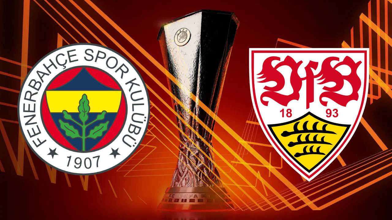 Fenerbahçe - Stuttgart maçı ne zaman? Saat kaçta? Hangi kanalda?