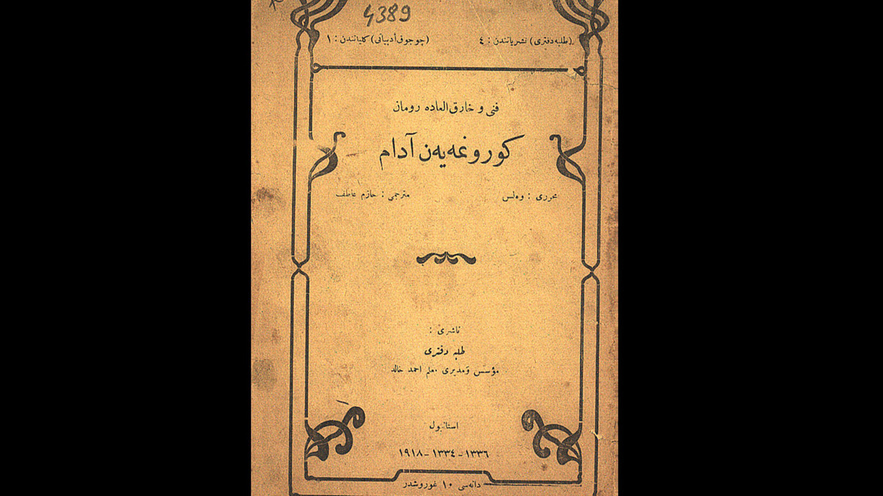 H. G. Wells’in Osmanlıca bilim kurgu çevirilerinden: Görünmez Adam