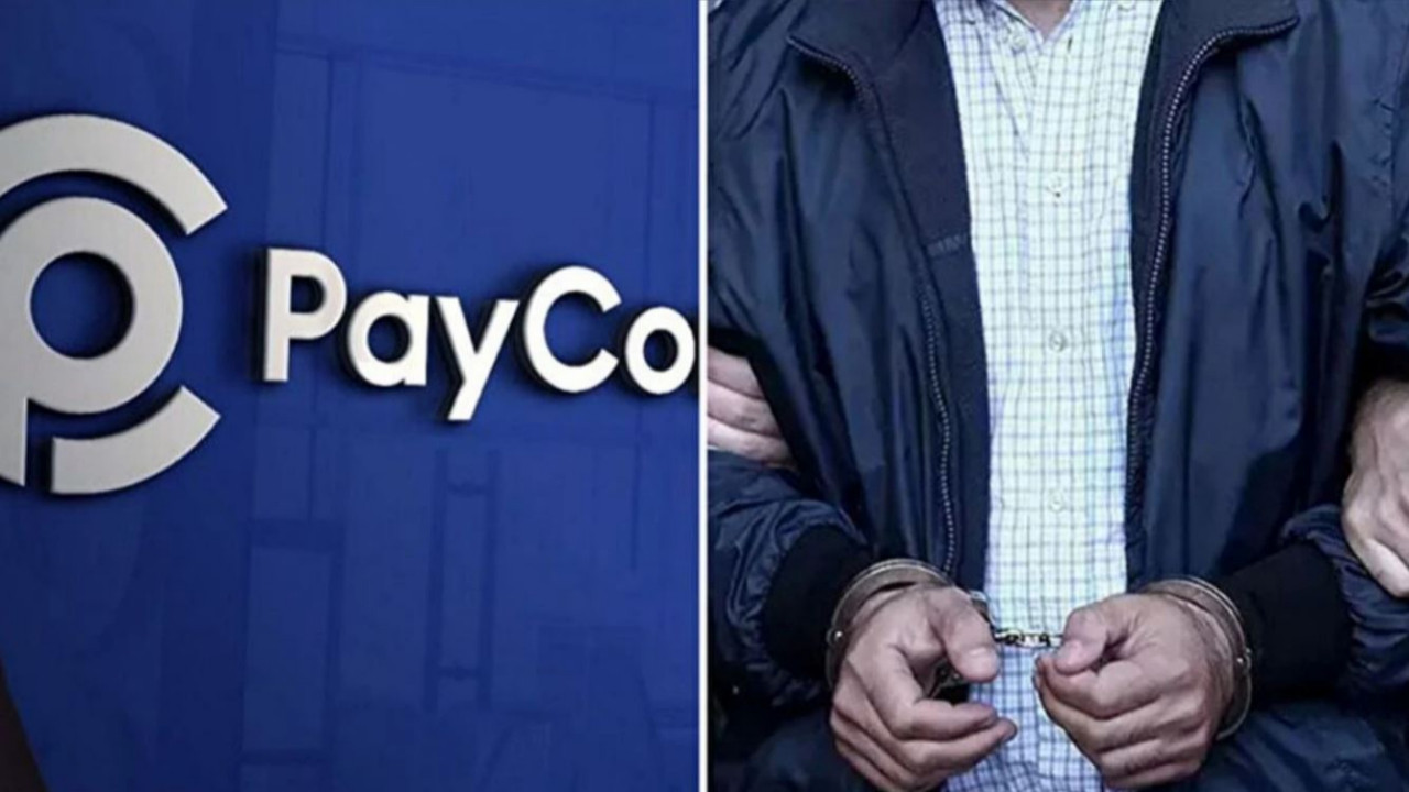 PAYCO'ya el konuldu, çok sayıda gözaltı var!