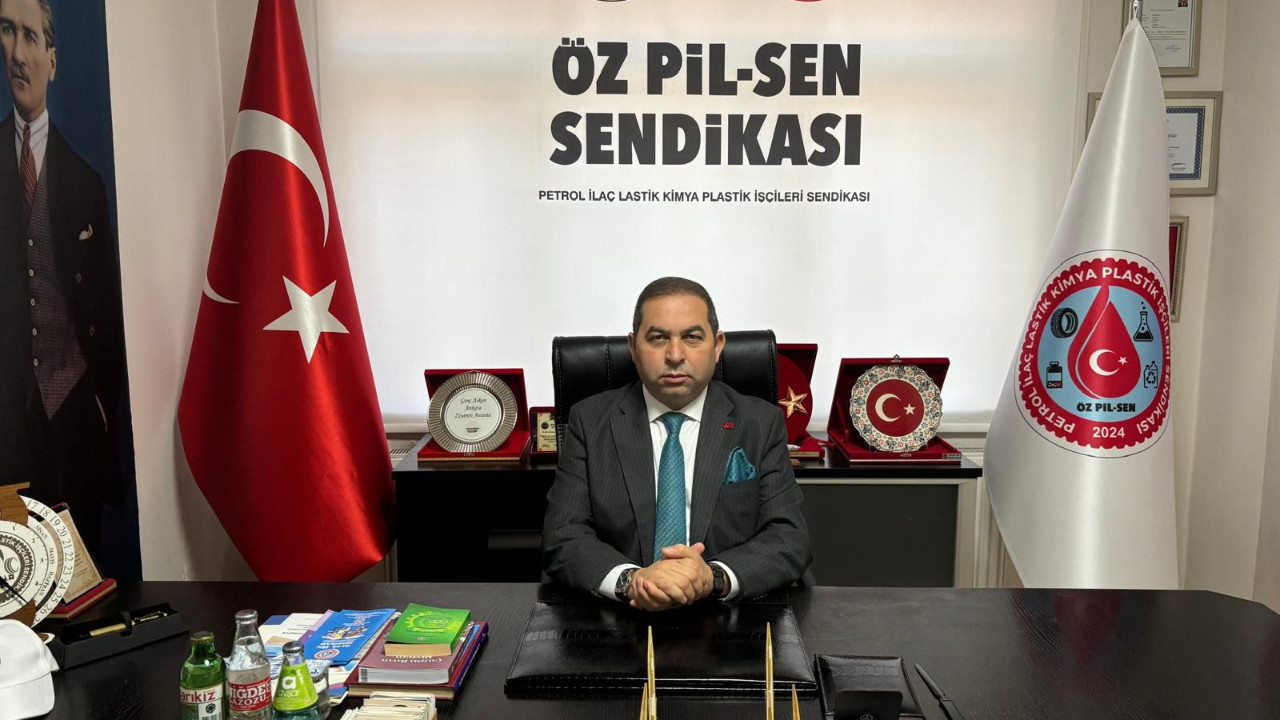 Öz Pil-Sen Genel Başkanı Mehmet Avşar: Petrol krizi ekmek teknemizi vurmasın