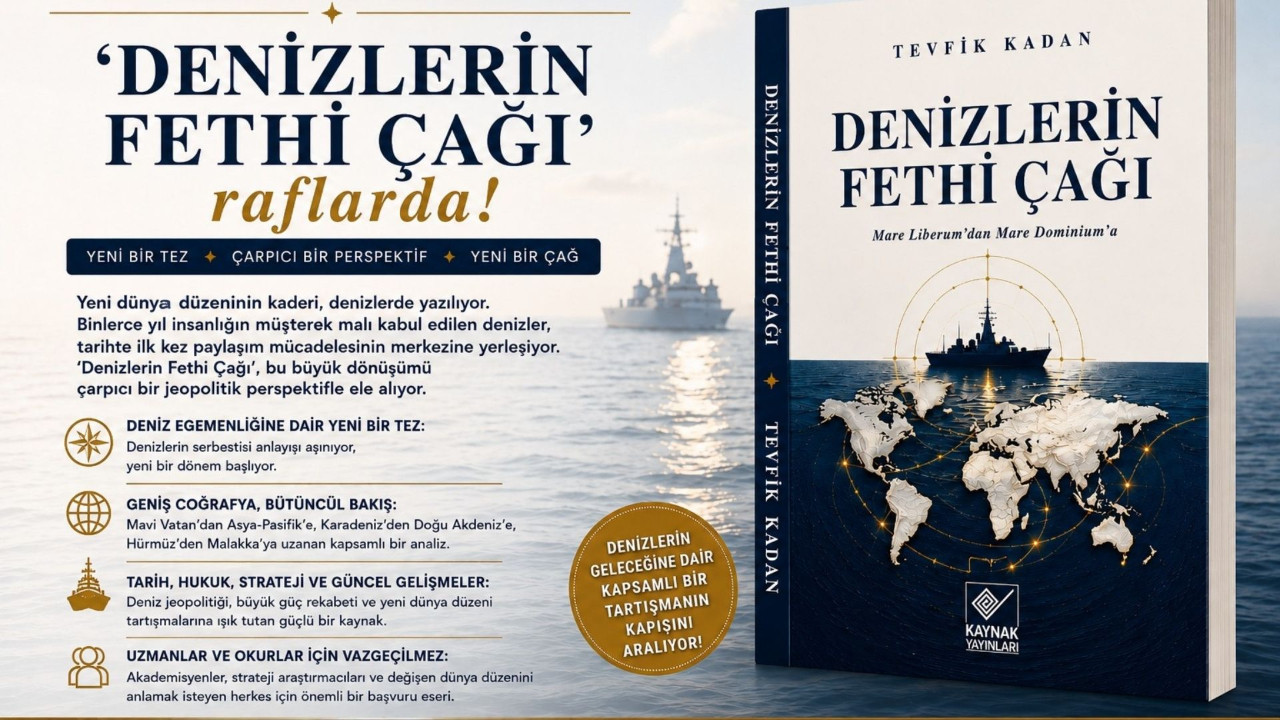 ‘Denizlerin Fethi Çağı’ raflarda