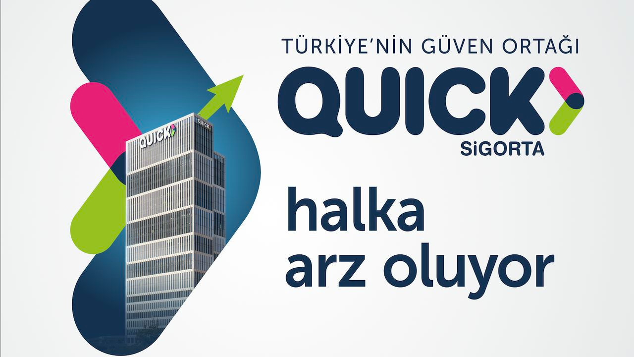 Quick Sigorta halka açılıyor, borsaya yeni soluk geliyor