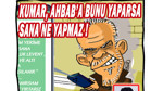 Kumar AHBAP'a bunu yaparsa sana ne yapmaz