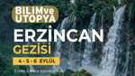 Bilim ve Ütopya'dan Sivas ve Erzincan'a bilim ve kültür gezisi