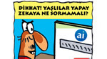 Yaşlılar yapay zekaya ne sormamalı?