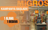 Migros 1 alana 1 bedava kampanyasında hangi ürünler var, kampanya ne zaman?