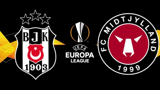 Beşiktaş-Midtjylland maçı ne zaman? UEFA Avrupa Ligi 2. ön eleme turu Beşiktaş-Midtjylland maçı ne zaman ve saat kaçta?