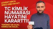 Levent Kırca skeci gibi hayat! Genç adam TC kimlik numarası yüzünden perişan! Terörist de oldu, hamile de kaldı...