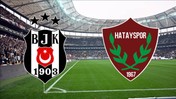 Beşiktaş - Hatayspor maçı ne zaman? Saat kaçta? Hangi kanalda?
