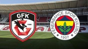 Gaziantep FK - Fenerbahçe maçı ne zaman? Saat kaçta? Hangi kanalda?