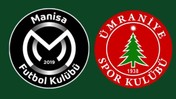 Ümraniyespor - Manisa FK 1. Lig maçı ne zaman? Saat kaçta? Hangi kanalda?