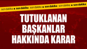 Yolsuzluktan tutuklanmışlardı! İçişleri Bakanlığından belediye başkanları kararı