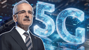 5G’de geri sayım başladı! Bakan Uraloğlu tarih verdi