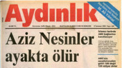 O manşet hiç eskimedi! Aydınlık 31 yıl önce yazmıştı: ‘Aziz Nesinler ayakta ölür’
