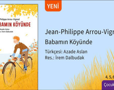 Jean-Philippe Arrou-Vignod’un 'Babamın Köyünde' romanı raflarda