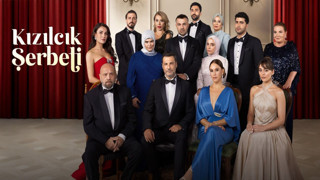 Kızılcık Şerbeti 118. bölüm izle tek parça