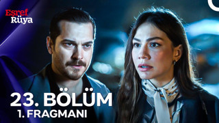 Eşref Rüya 23. bölüm fragmanı izle