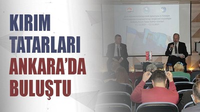 Kırım Tatarları Ankara’da buluştu