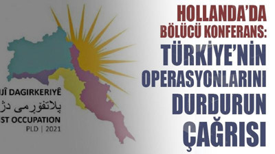 Hollanda’da bölücü konferans: Türkiye’nin operasyonlarını durdurun çağrısı