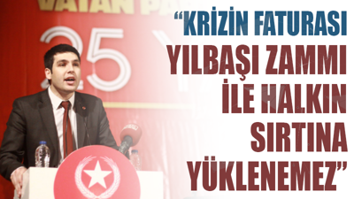 Vatan Partisi: Krizin faturası halkın ve üreticinin sırtına yüklenemez