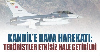 Kandil'e hava harekatı: 4 terörist etkisiz hale getirildi