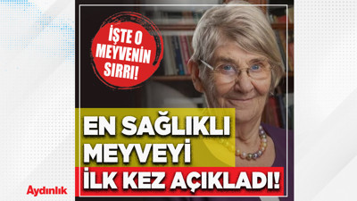 Canan Karatay en sağlıklı meyveyi ilk kez açıkladı! İşte müthiş sırrı...