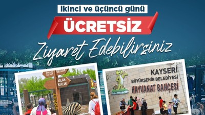 Kayseri'de Ramazan Bayramı'nda hayvanat bahçesi ücretsiz oldu