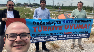 Öncü Gençlik kolları sıvadı! NATO tatbikatına karşı Edirne’deyiz
