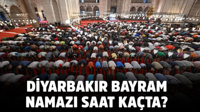 DİYARBAKIR BAYRAM NAMAZI SAAT KAÇTA? Kurban Bayramı namaz saatleri 2025 Diyarbakır