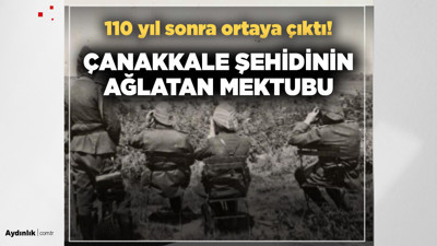110 yıl sonra ortaya çıktı! Çanakkale şehidi 2 aylık oğluna bakın ne yazdı...