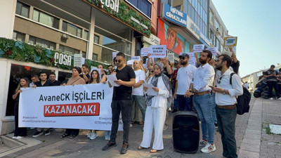 Avaneck işçileri aylardır ödenmeyen haklarını istiyor