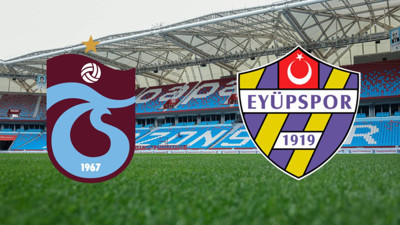 Trabzonspor - Eyüpspor maçı ne zaman? Saat kaçta? Hangi kanalda?