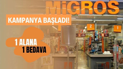 Migros 1 alana 1 bedava kampanyasında hangi ürünler var, kampanya ne zaman?