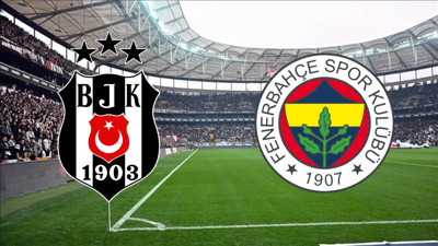 Beşiktaş - Fenerbahçe maçı ne zaman? Saat kaçta? Hangi kanalda?