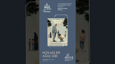 'Kesilmiş Bir Ağaç Gibi' Antalya’da izleyiciyle buluştu