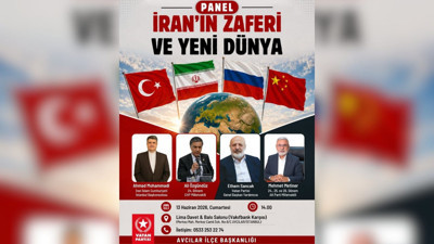 İran’ın zaferi ve kurulan yeni dünya bu panelde konuşulacak
