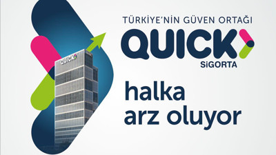 Quick Sigorta halka açılıyor, borsaya yeni soluk geliyor