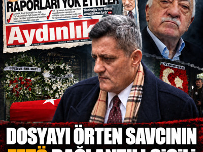 Dosyayı örten savcının FETÖ bağlantılı sicili