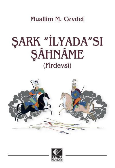 Şahnâme: İran’ın destanı Türkiye’nin kültürel hafızası - Resim : 1