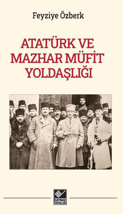 Atatürk’ün Yoldaşları - Resim : 1