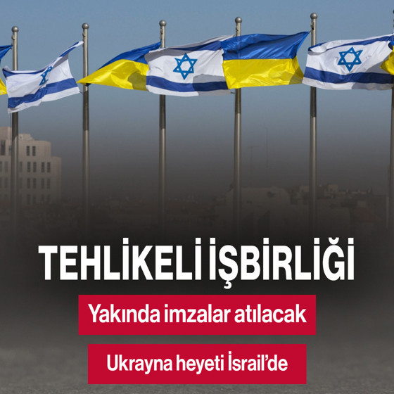 Tehlikeli işbirliği! İsrail ve Ukrayna anlaştı! İmzalar atılacak