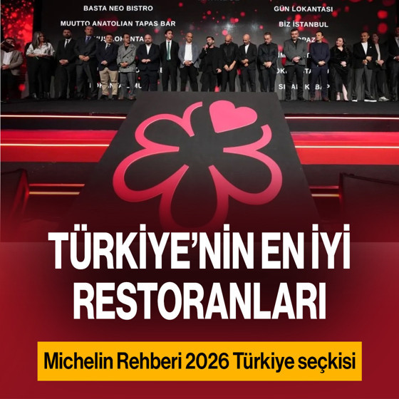 Türkiye'nin en iyi restoranları belli oldu: Michelin Rehberi 2026 Türkiye seçkisi açıklandı