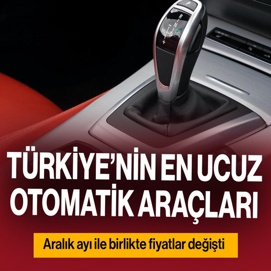 Aralık ayı ile birlikte fiyatlar değişti! Türkiye'nin en ucuz sıfır otomatik araçları